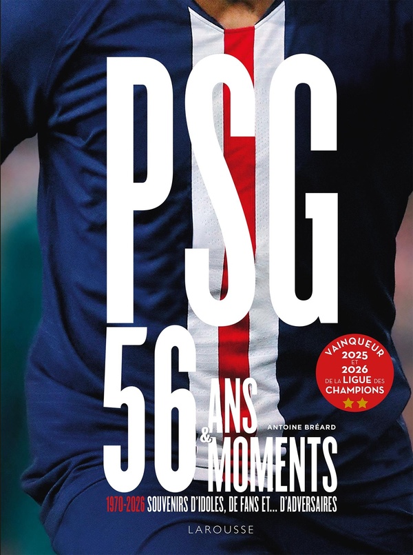 PSG - 56 ANS, 56 MOMENTS - DOUBLE VAINQUEUR