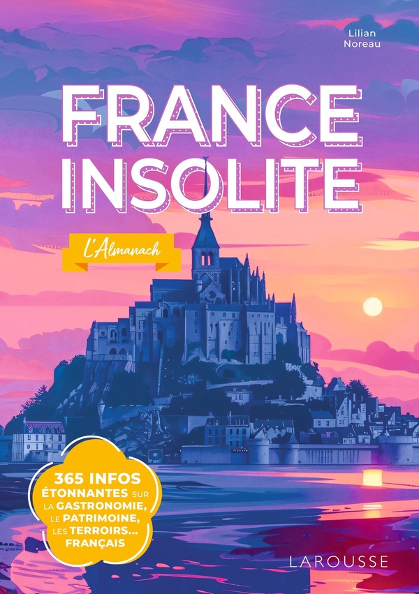 FRANCE INSOLITE - L'ALMANACH