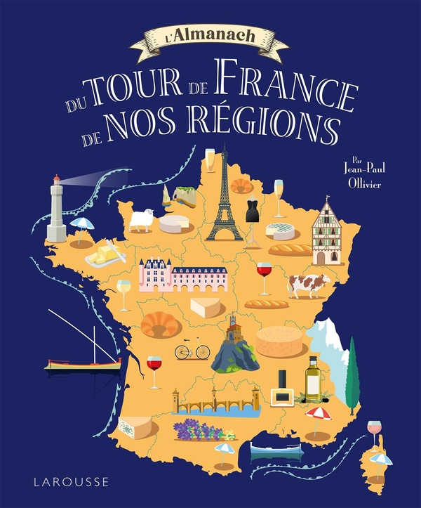ALMANACH DU TOUR DE FRANCE DE NOS REGIONS