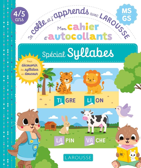 MON CAHIER AUTOCOLLANTS SPECIAL SYLLABES (MS/GS) - JE COLLE ET J'APPRENDS AVEC LAROUSSE