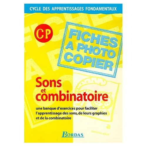 SONS ET COMBINATOIRE CP 2001 FICHES A PHOTOCOPIER