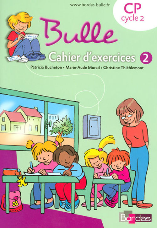 BULLE METHODE DE LECTURE CP 2008 CAHIER D'EXERCICES N 2