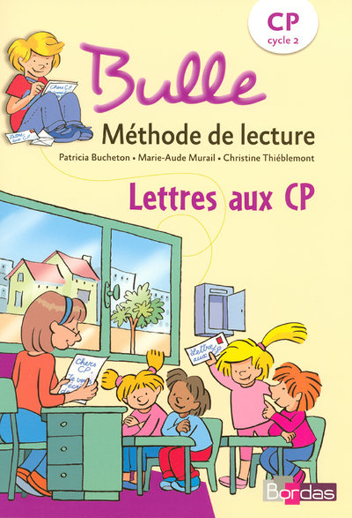 BULLE METHODE DE LECTURE CP 2008 LETTRES AUX CP