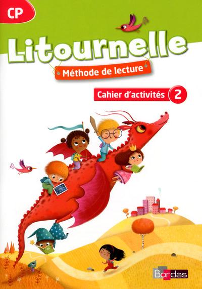LITOURNELLE METHODE DE LECTURE CP 2014 CAHIER D'ACTIVITES N 2