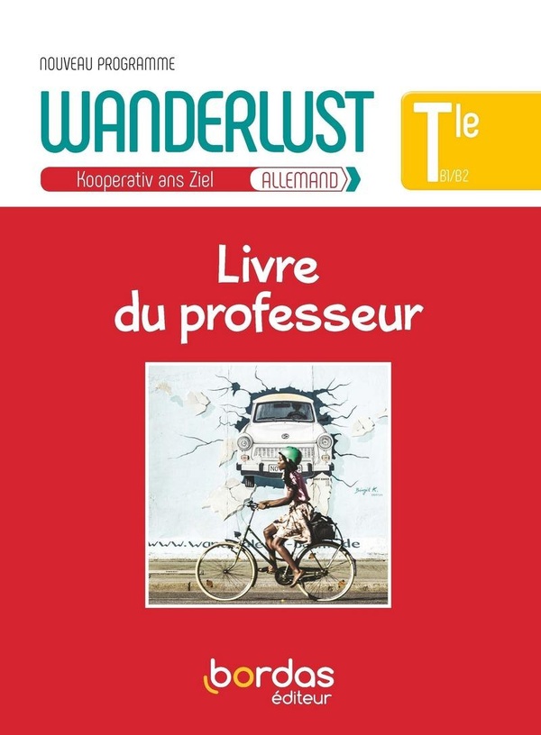 WANDERLUST ALLEMAND TERM 2020 - LIVRE DU PROFESSEUR