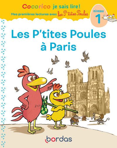 COCORICO JE SAIS LIRE ! PREMIERES LECTURES AVEC LES P'TITES POULES - LES P'TITES POULES A PARIS