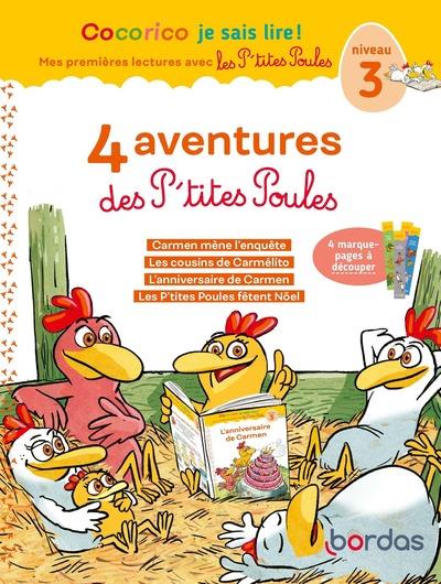 COCORICO JE SAIS LIRE! 1ERES LECTURES AVEC LES P'TITES POULES-4 AVENTURES DES P'TITES POULES-NIV3