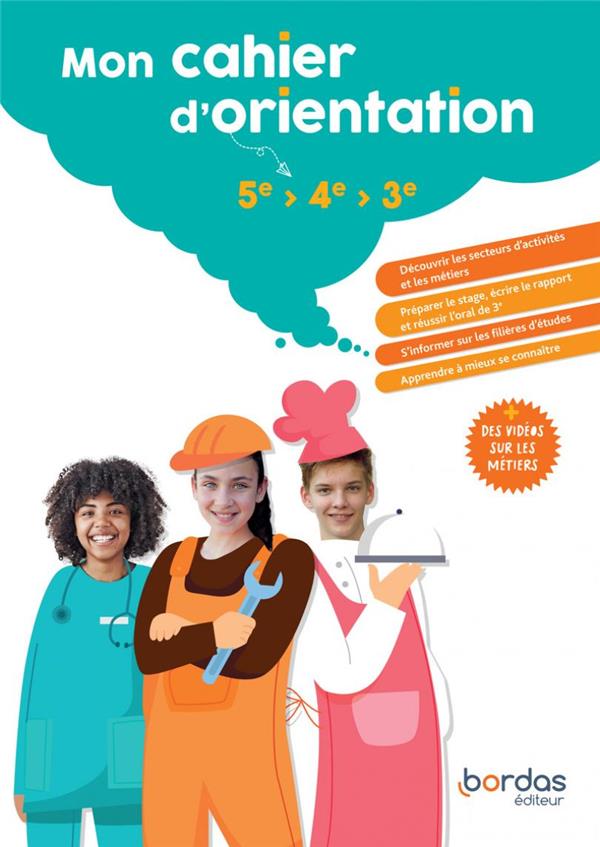 MON CAHIER D'ORIENTATION 5E > 4E > 3E