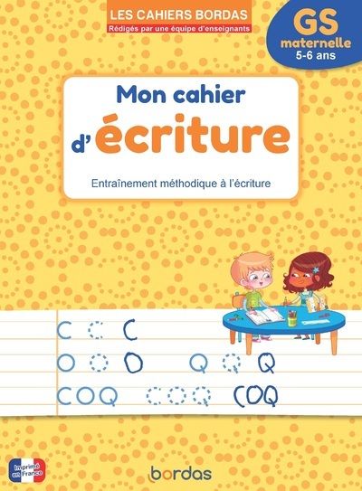 LES CAHIERS BORDAS - MON CAHIER D'ECRITURE - GS