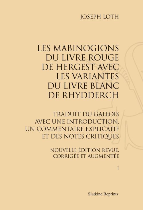 LES MABINOGION DU LIVRE ROUGE DE HERGEST. (1913) 2 VOLUMES