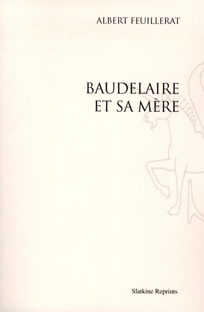 BAUDELAIRE ET SA MERE. (1944)
