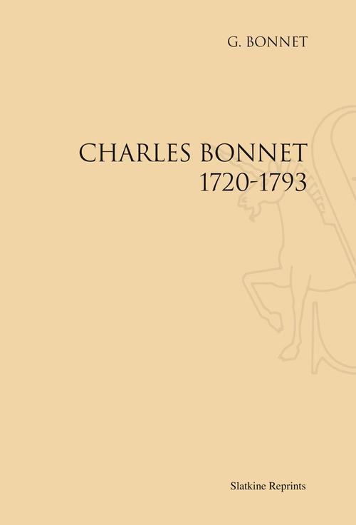 CHARLES BONNET 1720 1793. (1919)