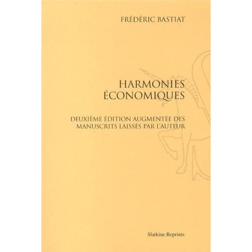 HARMONIES ECONOMIQUES. (1851).