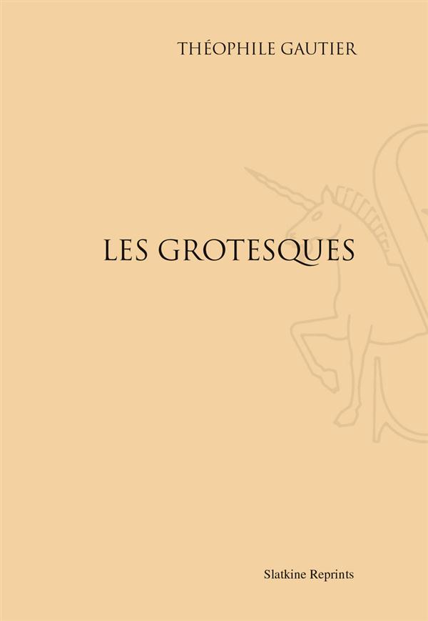 LES GROTESQUES. (1897)