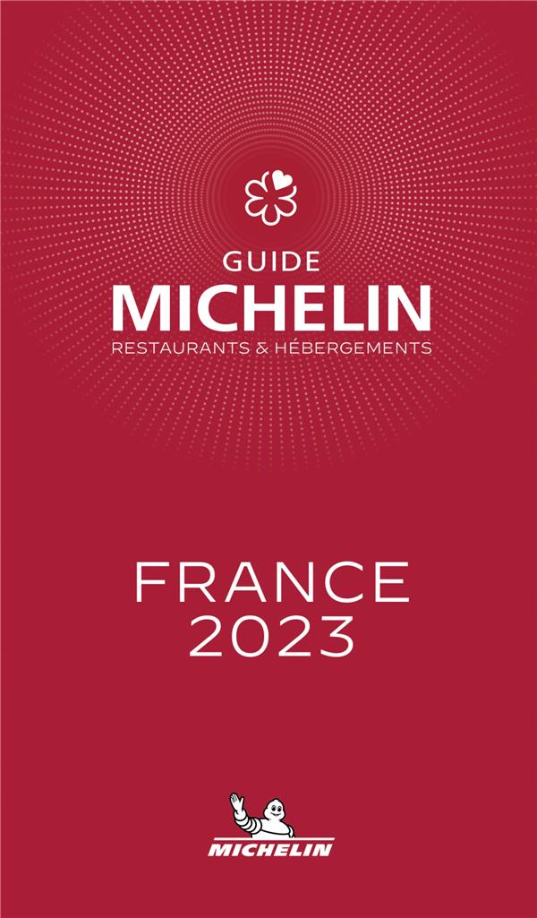 GUIDE MICHELIN FRANCE 2023