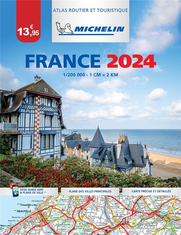 ATLAS ROUTIER FRANCE 2024 MICHELIN - L'ESSENTIEL (A4-BROCHE)