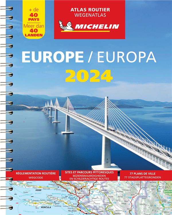 ATLAS EUROPE - EUROPE 2024 - ATLAS ROUTIER ET TOURISTIQUE (A4-SPIRALE)