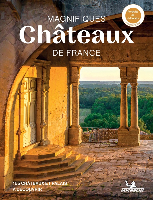 MAGNIFIQUES CHATEAUX DE FRANCE - NOUVELLE EDITION