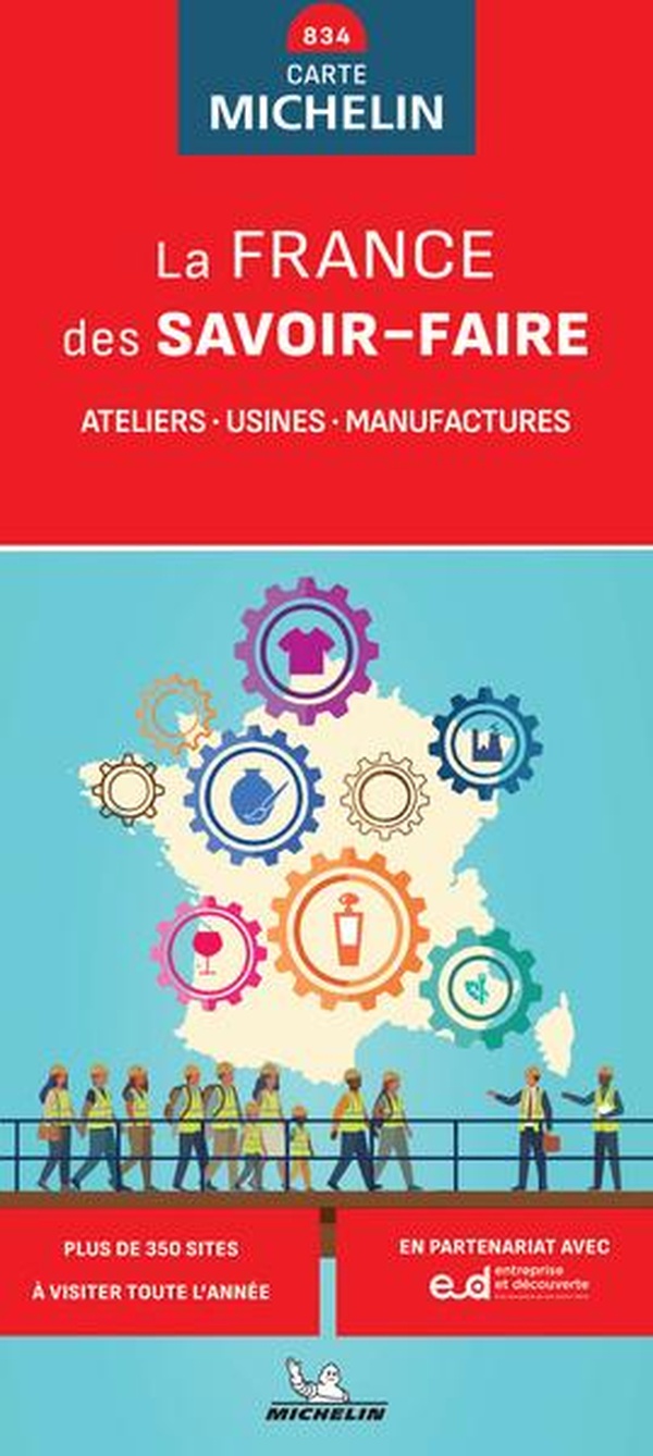 CARTE NATIONALE LA FRANCE DES SAVOIR-FAIRE - ATELIERS-USINES-MANUFACTURES