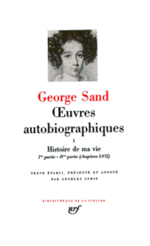 OEUVRES AUTOBIOGRAPHIQUES (TOME 2-HISTOIRE DE MA VIE (1822-1832) - LETTRES D'UN VOYAGEUR - UN HIVER