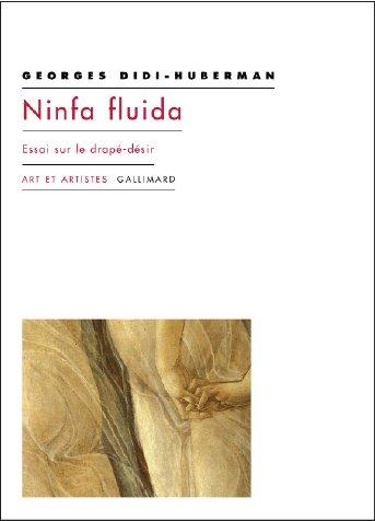 NINFA FLUIDA - ESSAI SUR LE DRAPE-DESIR