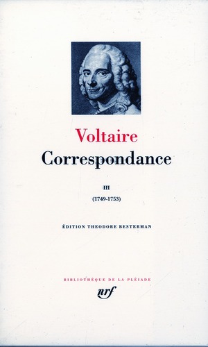 CORRESPONDANCE (TOME 3-JANVIER 1749 - DECEMBRE 1753)
