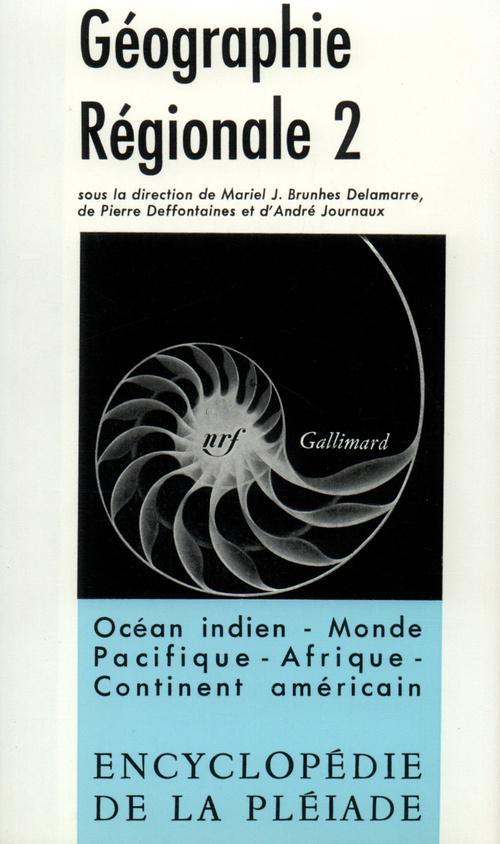 GEOGRAPHIE REGIONALE (TOME 2)
