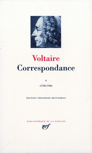 CORRESPONDANCE - JANVIER 1758 - SEPTEMBRE 1760