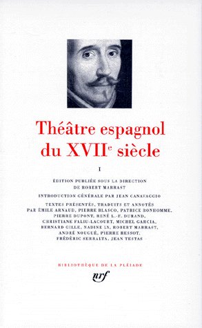 THEATRE ESPAGNOL DU XVIIE SIECLE