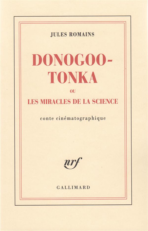 DONOGOO TONKA OU LES MIRACLES DE LA SCIENCE - CONTE CINEMATOGRAPHIQUE