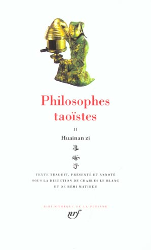 PHILOSOPHES TAOISTES - HUAINAN ZI