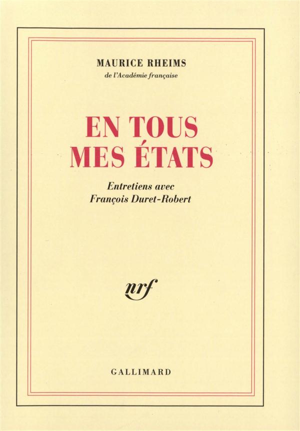 EN TOUS MES ETATS - ENTRETIENS AVEC FRANCOIS DURET-ROBERT