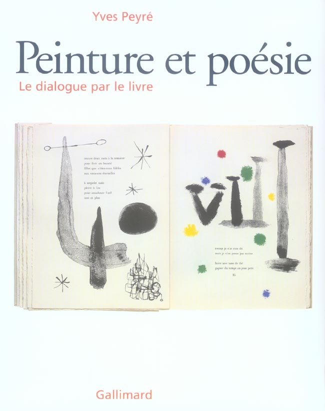 PEINTURE ET POESIE - LE DIALOGUE PAR LE LIVRE (1874-2000)