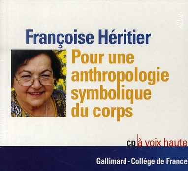 POUR UNE ANTHROPOLOGIE SYMBOLIQUE DU CORPS