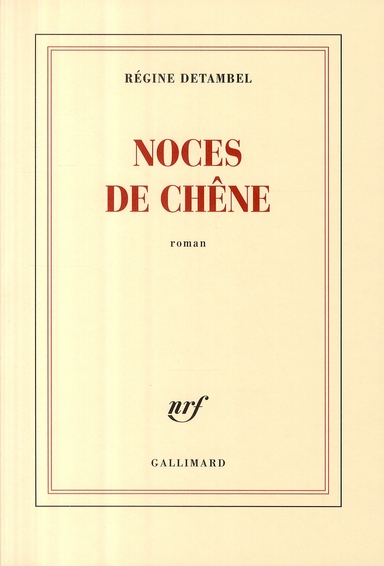 NOCES DE CHENE ROMAN