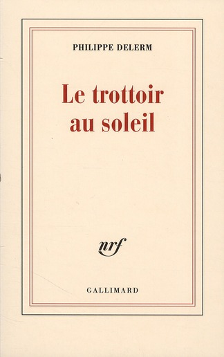 LE TROTTOIR AU SOLEIL