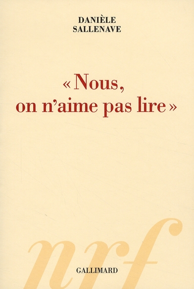 NOUS, ON N'AIME PAS LIRE