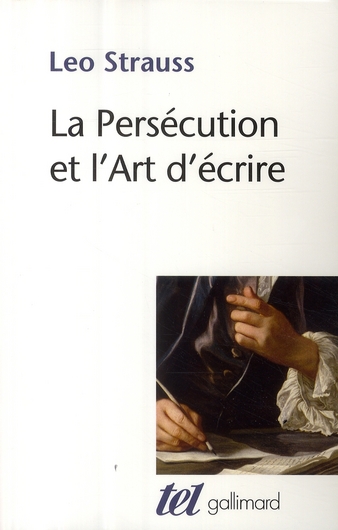 LA PERSECUTION ET L'ART D'ECRIRE