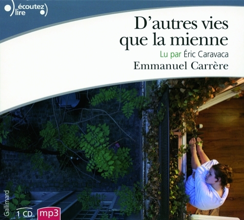 D'AUTRES VIES QUE LA MIENNE