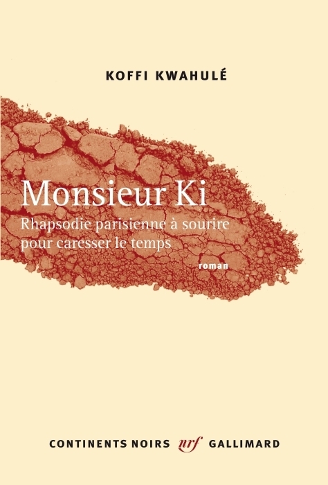 MONSIEUR KI - RHAPSODIE PARISIENNE A SOURIRE POUR CARESSER LE TEMPS