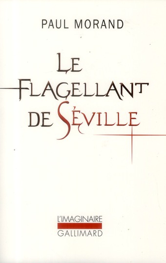LE FLAGELLANT DE SEVILLE