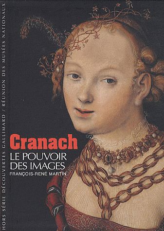 CRANACH - LE POUVOIR DES IMAGES