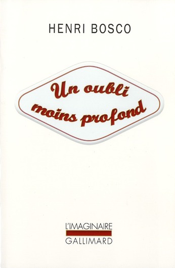 SOUVENIRS - I - UN OUBLI MOINS PROFOND