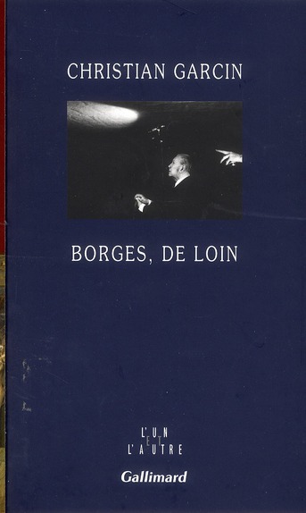 BORGES, DE LOIN