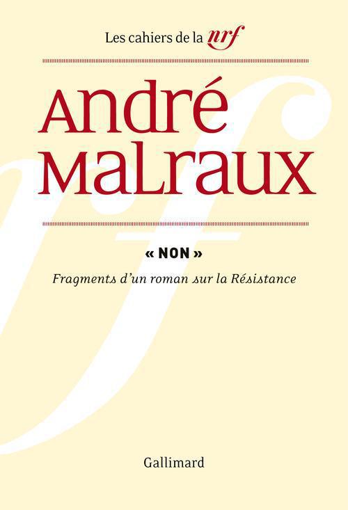 NON  - FRAGMENTS D'UN ROMAN SUR LA RESISTANCE