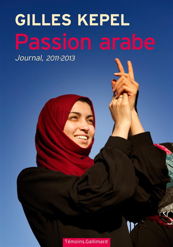PASSION ARABE - JOURNAL, 2011-2013