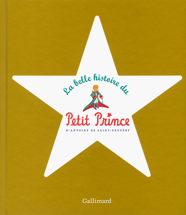 LA BELLE HISTOIRE DU PETIT PRINCE