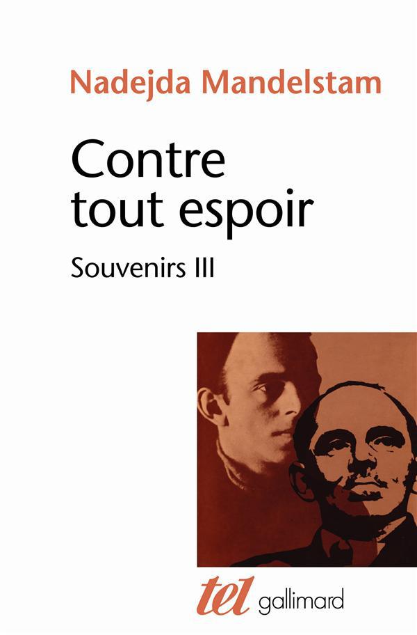 CONTRE TOUT ESPOIR - VOL03 - SOUVENIRS 3