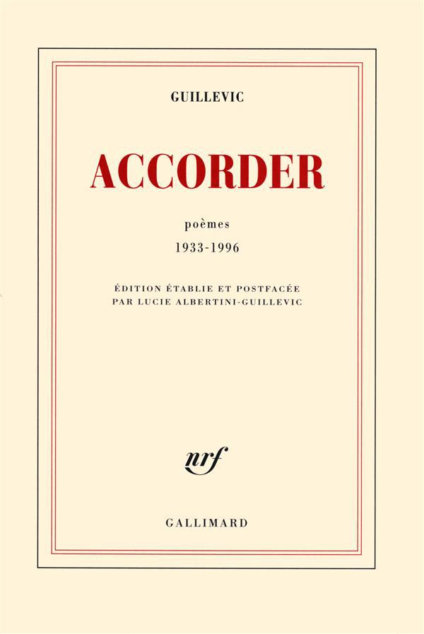 ACCORDER - POEMES 1933-1996