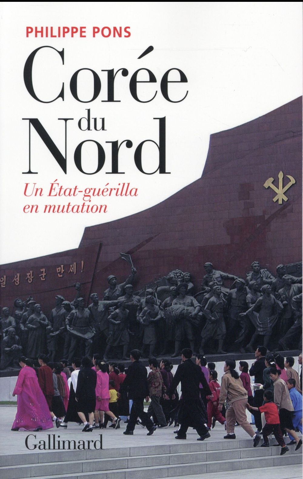 COREE DU NORD, UN ETAT-GUERILLA EN MUTATION